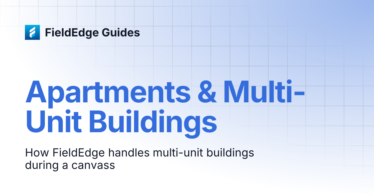 Apartments & Multi-Unit Buildings | FieldEdge Guides